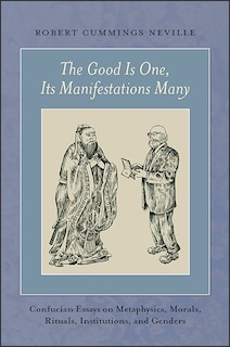 Couverture_The Good Is One, Its Manifestations Many