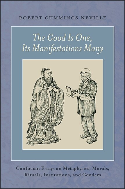 Couverture_The Good Is One, Its Manifestations Many