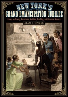 Couverture_New York's Grand Emancipation Jubilee