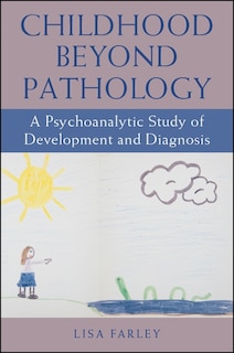Front cover_Childhood beyond Pathology