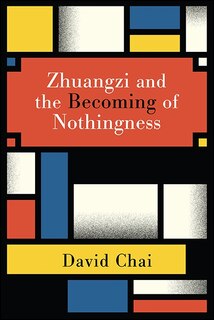 Front cover_Zhuangzi and the Becoming of Nothingness