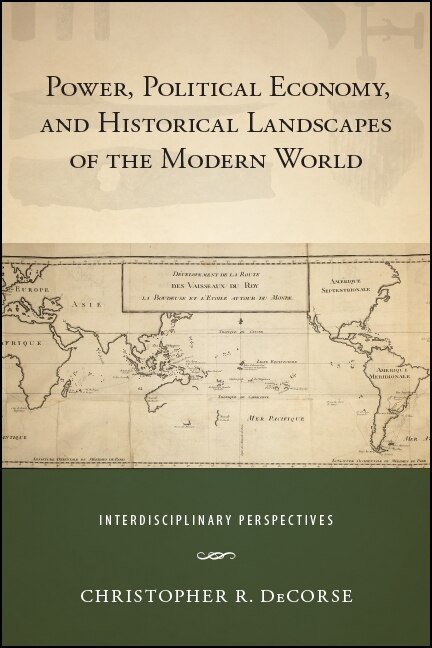 Couverture_Power, Political Economy, and Historical Landscapes of the Modern World