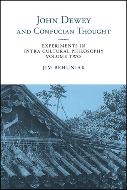 Couverture_John Dewey and Confucian Thought