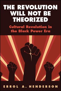 Front cover_The Revolution Will Not Be Theorized