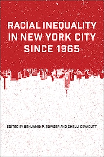 Front cover_Racial Inequality in New York City since 1965