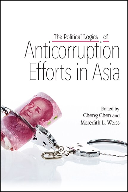 Couverture_The Political Logics of Anticorruption Efforts in Asia