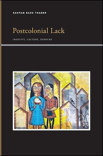 Front cover_Postcolonial Lack
