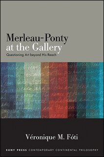 Couverture_Merleau-Ponty at the Gallery
