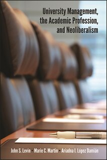 Front cover_University Management, the Academic Profession, and Neoliberalism