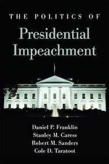 Couverture_The Politics of Presidential Impeachment