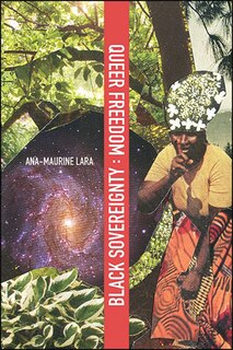 Front cover_Queer Freedom : Black Sovereignty