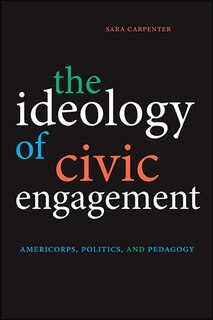 Front cover_The Ideology of Civic Engagement