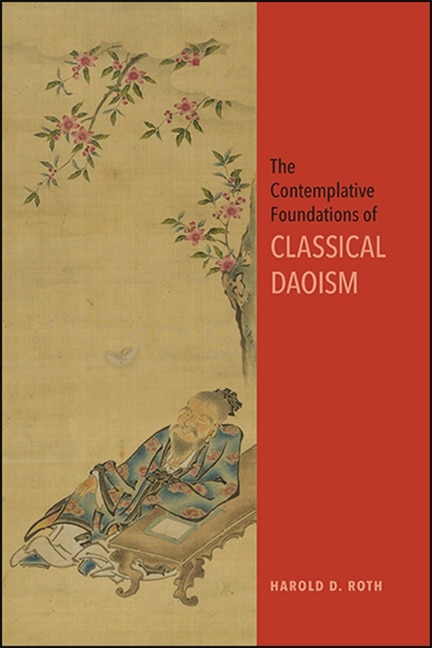 Front cover_The Contemplative Foundations of Classical Daoism