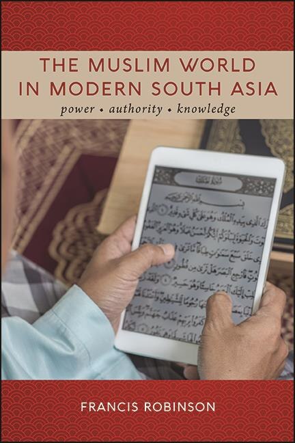 Front cover_The Muslim World in Modern South Asia