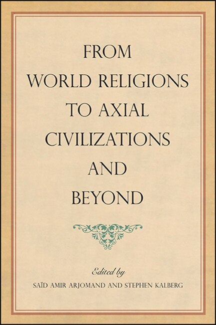 Couverture_From World Religions to Axial Civilizations and Beyond
