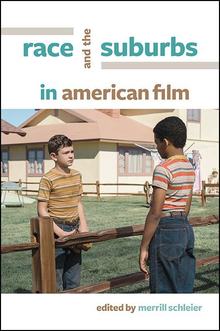 Couverture_Race and the Suburbs in American Film