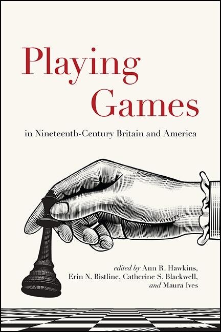 Couverture_Playing Games in Nineteenth-Century Britain and America