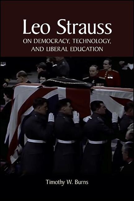 Couverture_Leo Strauss on Democracy, Technology, and Liberal Education