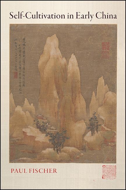 Front cover_Self-Cultivation in Early China