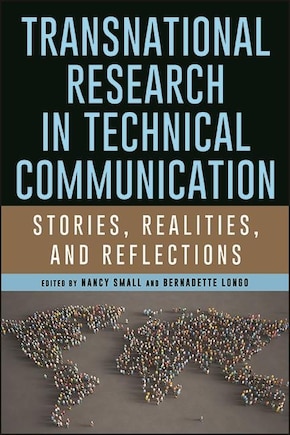 Transnational Research in Technical Communication: Stories, Realities, and Reflections