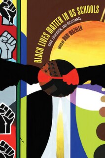 Front cover_Black Lives Matter In Us Schools
