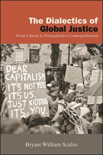 Front cover_The Dialectics Of Global Justice