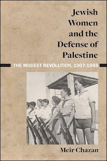 Couverture_Jewish Women and the Defense of Palestine