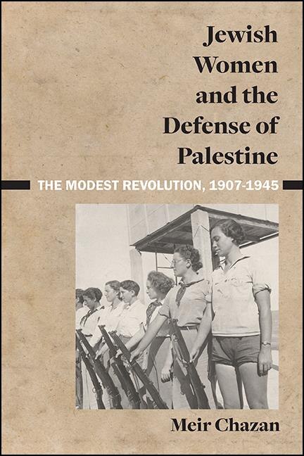 Couverture_Jewish Women and the Defense of Palestine
