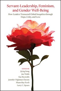 Front cover_Servant-Leadership, Feminism, and Gender Well-Being