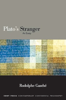 Plato's Stranger: An Essay