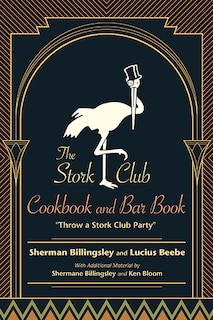 Front cover_The Stork Club Cookbook and Bar Book