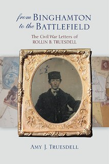 Front cover_From Binghamton to the Battlefield