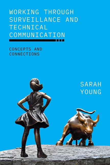 Front cover_Working through Surveillance and Technical Communication