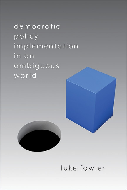 Front cover_Democratic Policy Implementation in an Ambiguous World
