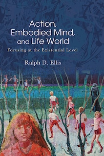 Couverture_Action, Embodied Mind, and Life World