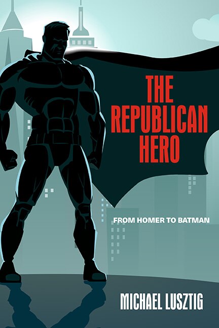 Front cover_The Republican Hero