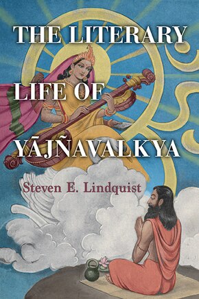 The Literary Life of Yājñavalkya