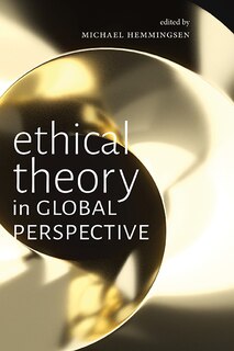 Front cover_Ethical Theory in Global Perspective