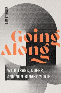Couverture_Going Along with Trans, Queer, and Non-Binary Youth