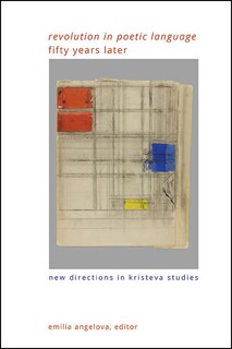 Couverture_Revolution in Poetic Language Fifty Years Later