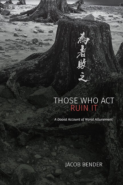 Front cover_Those Who Act Ruin It