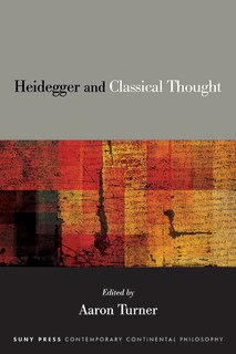 Front cover_Heidegger and Classical Thought