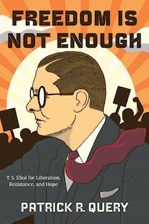 Front cover_Freedom Is Not Enough