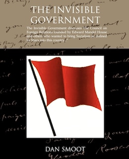 Front cover_The Invisible Government