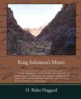 King Solomons Mines de H. Rider Haggard