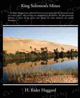 King Solomon's Mines de H. Rider Haggard