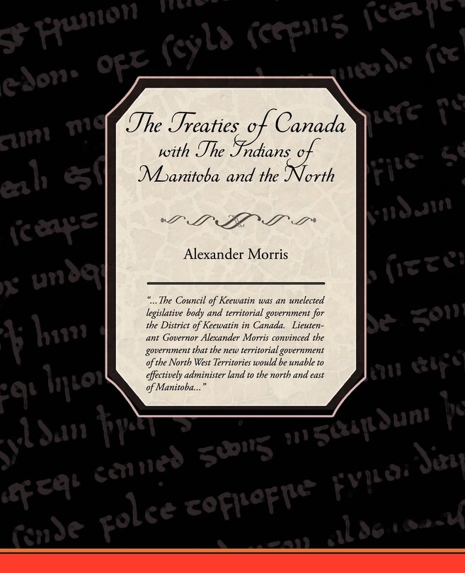 Front cover_The Treaties of Canada with The Indians of Manitoba and the North West Territories