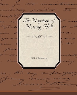 Front cover_The Napoleon of Notting Hill