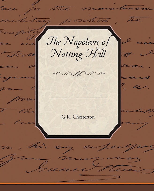 Front cover_The Napoleon of Notting Hill