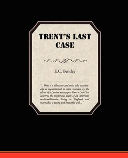 Couverture_Trent's Last Case